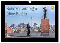 Vorderes Coverbild Schornsteinfeger über Berlin 2025 (Wandkalender 2025 DIN A3 quer), CALVENDO Monatskalender