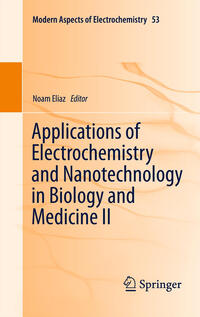 Vorderes Coverbild Applications of Electrochemistry and Nanotechnology in Biology and Medicine II