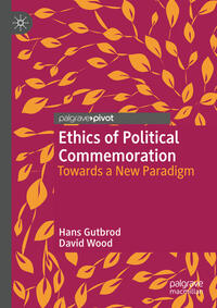 Vorderes Coverbild Ethics of Political Commemoration