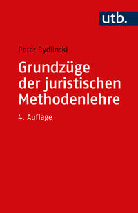 Vorderes Coverbild Grundzüge der juristischen Methodenlehre