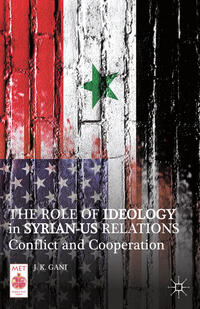 Vorderes Coverbild The Role of Ideology in Syrian-US Relations