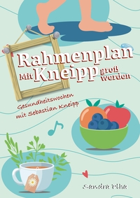Vorderes Coverbild KitaFix-Rahmenplan "Mit Kneipp groß werden" Projektmappe für Kindergarten und Kita