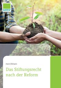 Vorderes Coverbild Das Stiftungsrecht nach der Reform
