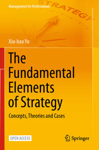 Vorderes Coverbild The Fundamental Elements of Strategy