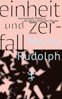 Vorderes Coverbild Einheit und Zerfall