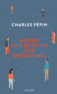 Vorderes Coverbild Kleine Philosophie der Begegnung