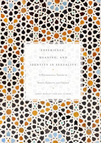 Vorderes Coverbild Experience, Meaning, and Identity in Sexuality