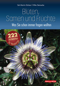 Vorderes Coverbild Blüten, Samen und Früchte: Was Sie schon immer fragen wollten
