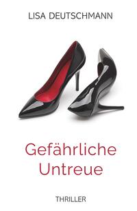 Vorderes Coverbild Gefährliche Untreue