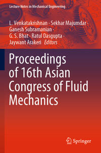 Vorderes Coverbild Proceedings of 16th Asian Congress of Fluid Mechanics