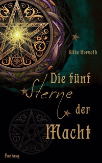 Vorderes Coverbild Die fünf Sterne der Macht