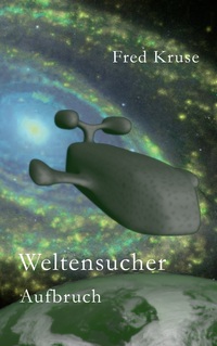 Vorderes Coverbild Weltensucher - Aufbruch (Band 1)