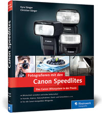 Vorderes Coverbild Fotografieren mit den Canon Speedlites