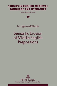 Vorderes Coverbild Semantic Erosion of Middle English Prepositions
