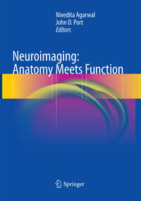 Vorderes Coverbild Neuroimaging: Anatomy Meets Function