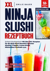 Vorderes Coverbild XXL Ninja Slushi Rezeptbuch