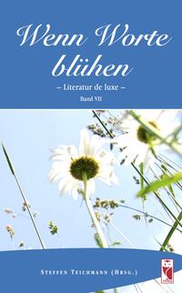 Vorderes Coverbild Wenn Worte blühen.