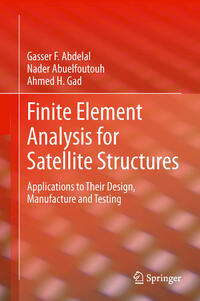 Vorderes Coverbild Finite Element Analysis for Satellite Structures