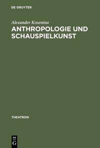 Vorderes Coverbild Anthropologie und Schauspielkunst