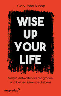Vorderes Coverbild Wise up your life