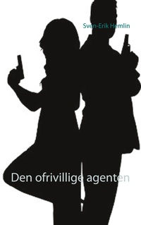 Vorderes Coverbild Den ofrivillige agenten