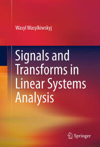 Vorderes Coverbild Signals and Transforms in Linear Systems Analysis