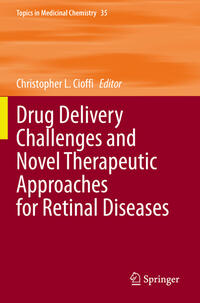 Vorderes Coverbild Drug Delivery Challenges and Novel Therapeutic Approaches for Retinal Diseases