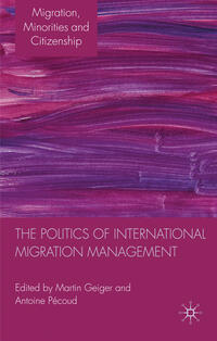 Vorderes Coverbild The Politics of International Migration Management