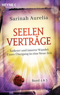 Vorderes Coverbild Seelenverträge Band 4 & 5. Äußerer und innerer Wandel: Unser Übergang in die Neue Zeit