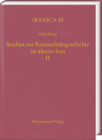 Vorderes Coverbild Studien zur Rationalitätsgeschichte im älteren Iran II