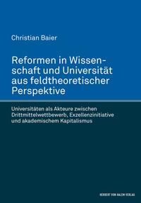 Vorderes Coverbild Reformen in Wissenschaft und Universität aus feldtheoretischer Perspektive