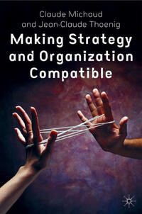 Vorderes Coverbild Making Strategy and Organization Compatible