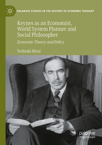 Vorderes Coverbild Keynes as an Economist, World System Planner and Social Philosopher