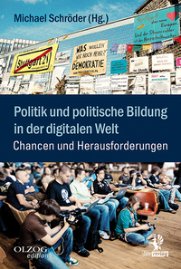 Vorderes Coverbild Politik und politische Bildung in der digitalen Welt
