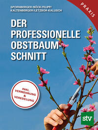Vorderes Coverbild Der professionelle Obstbaumschnitt