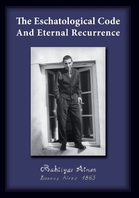 Vorderes Coverbild The Eschatological Code And Eternal Recurrence