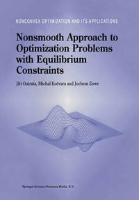 Vorderes Coverbild Nonsmooth Approach to Optimization Problems with Equilibrium Constraints