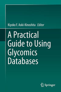 Vorderes Coverbild A Practical Guide to Using Glycomics Databases