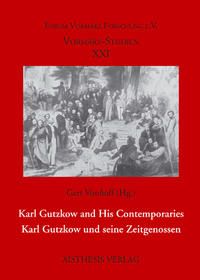 Vorderes Coverbild Karl Gutzkow and His Contemporaries - Karl Gutzkow und seine Zeitgenossen