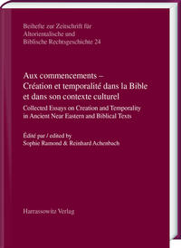 Vorderes Coverbild Aux commencements – Création et temporalité dans la Bible et dans son contexte culturel