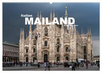 Vorderes Coverbild Italien - Mailand (Wandkalender 2025 DIN A2 quer), CALVENDO Monatskalender