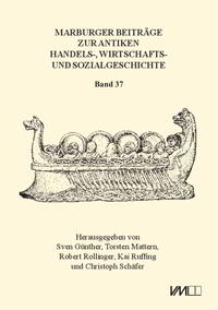 Vorderes Coverbild Marburger Beiträge zur Antiken Handels-, Wirtschafts- und Sozialgeschichte 37, 2019