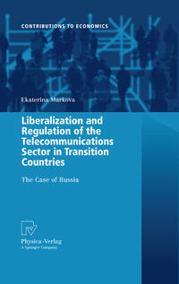 Vorderes Coverbild Liberalization and Regulation of the Telecommunications Sector in Transition Countries
