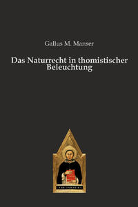 Vorderes Coverbild Das Naturrecht in thomistischer Beleuchtung