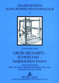 Vorderes Coverbild Groß Siegharts – Schwechat – Waidhofen/Thaya