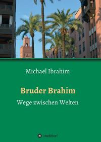 Vorderes Coverbild Bruder Brahim