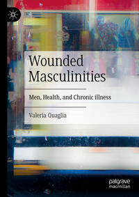 Vorderes Coverbild Wounded Masculinities