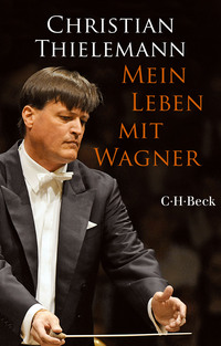 Vorderes Coverbild Mein Leben mit Wagner