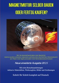 Vorderes Coverbild Magnetmotor selber bauen oder fertig kaufen? Ausgabe 2025