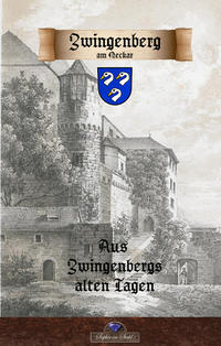 Vorderes Coverbild Aus Zwingenbergs alten Tagen